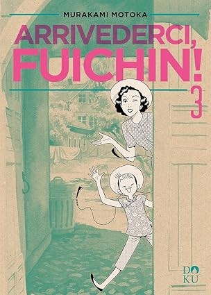 Arrivederci Fuichin! vol.3