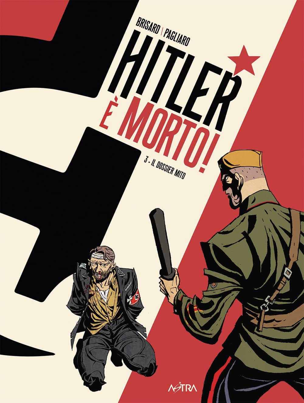 Hitler è Morto - Il dossier mito vol.3