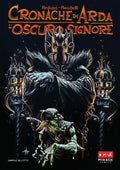 L'oscuro signore. Cronache di Arda