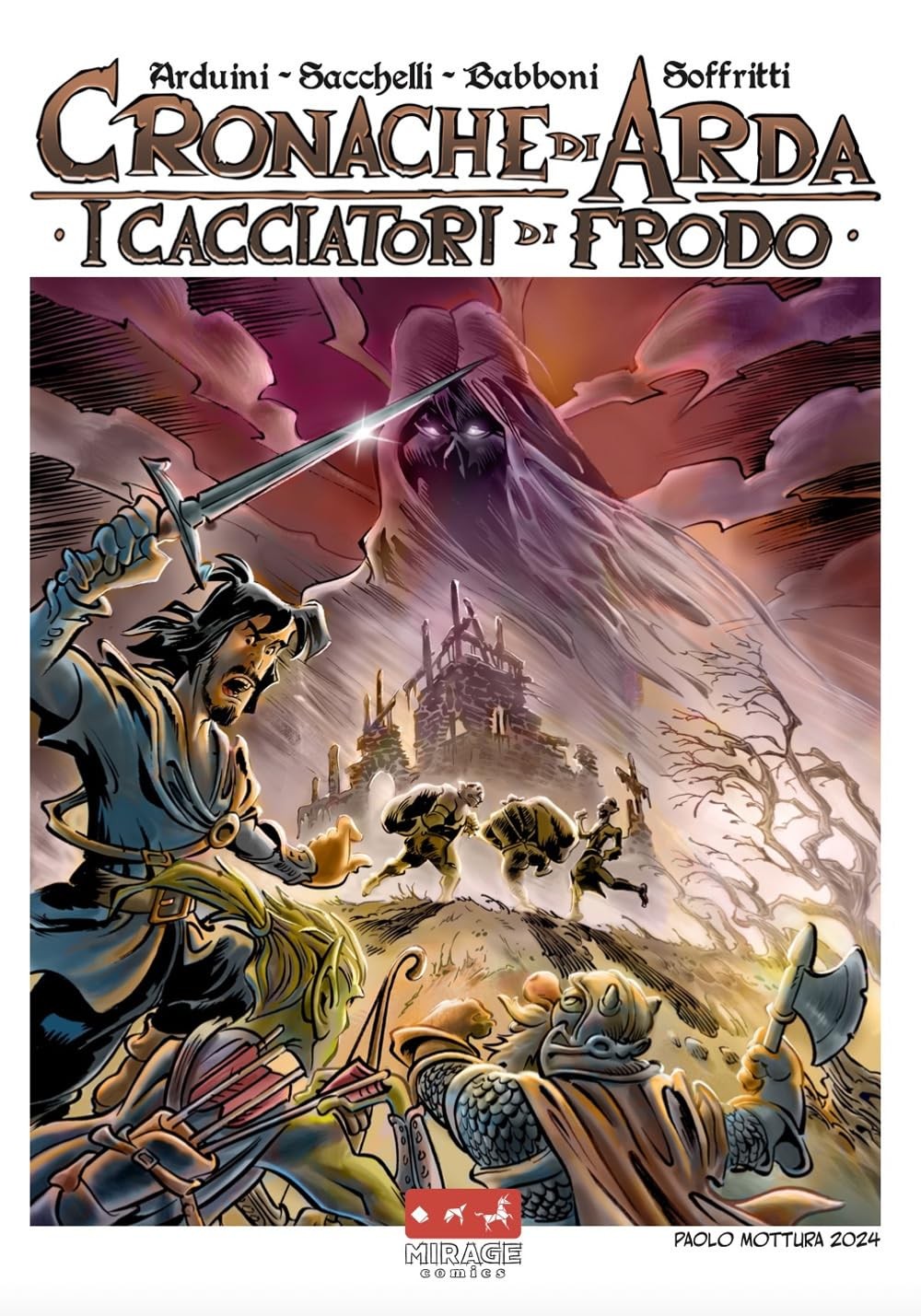 I cacciatori di frodo. Cronache di Arda vol.2