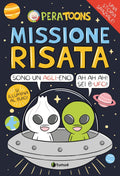 Missione risata - Pera Toons