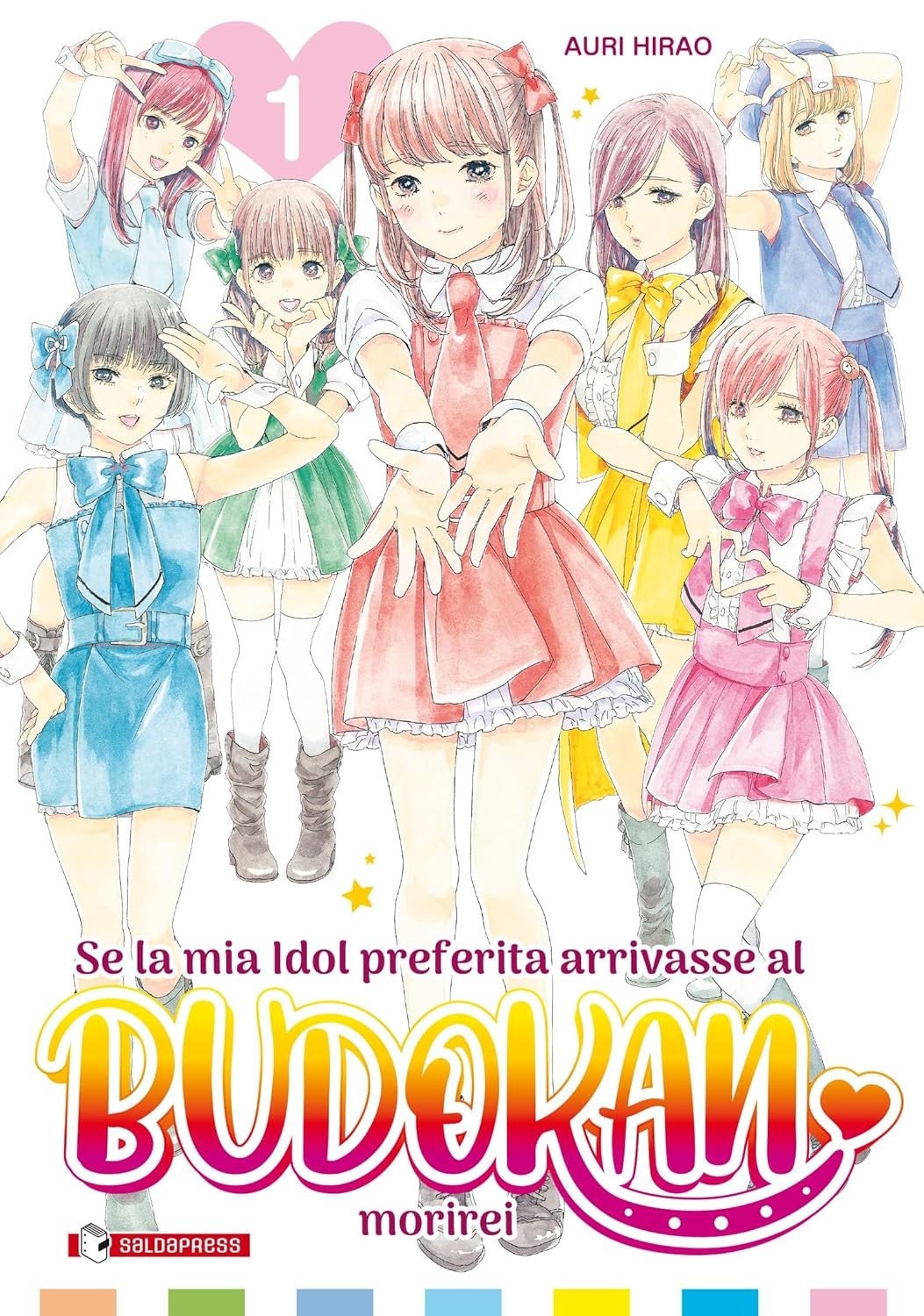 Se la mia idol preferita arrivasse al Budokan morirei vol.1