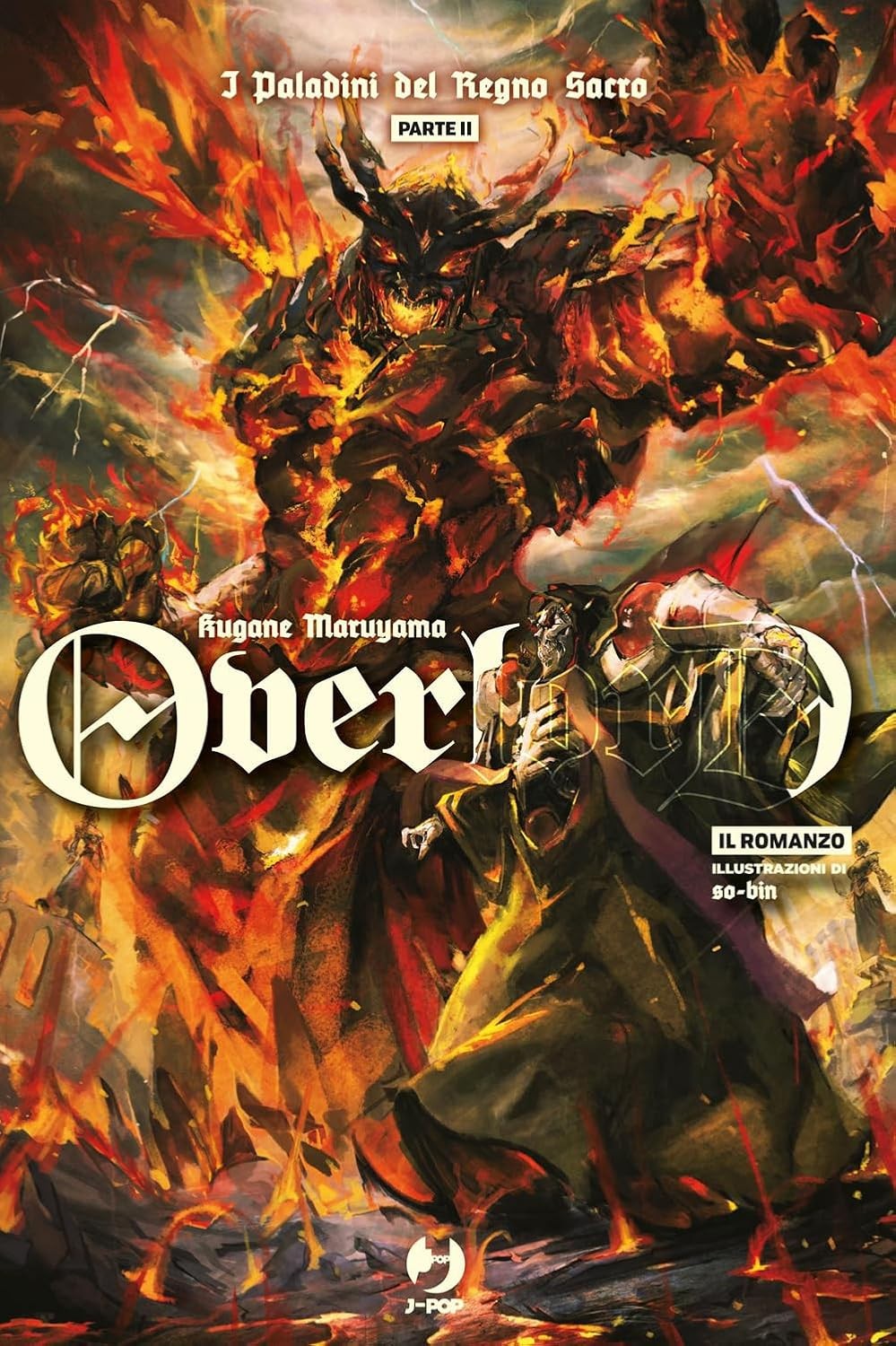 I paladini del Regno Sacro. Overlord. Parte seconda vol.13