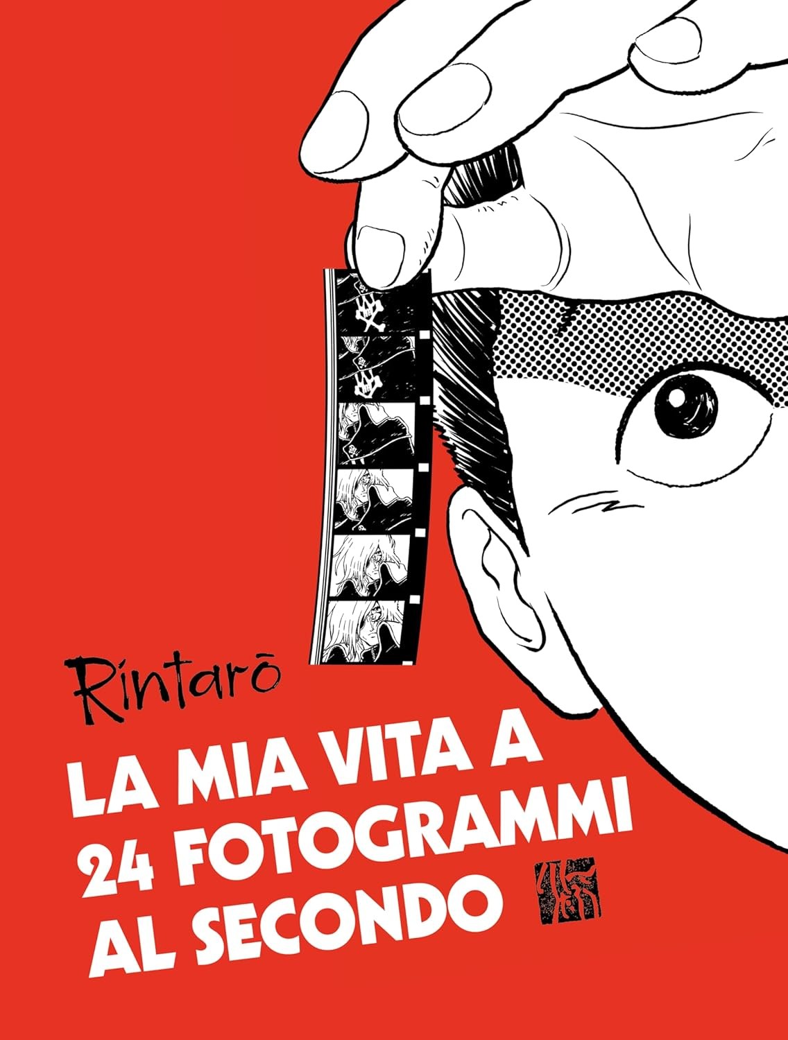 La Mia Vita a 24 Fotogrammi al secolo