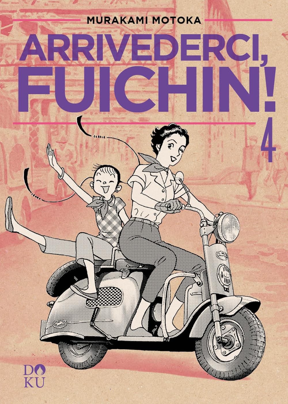 Arrivederci Fuichin! vol.4
