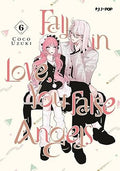 Fall in love, you false angels vol.6