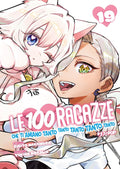 Le 100 ragazze che ti amano tanto tanto tanto tanto tanto vol.19