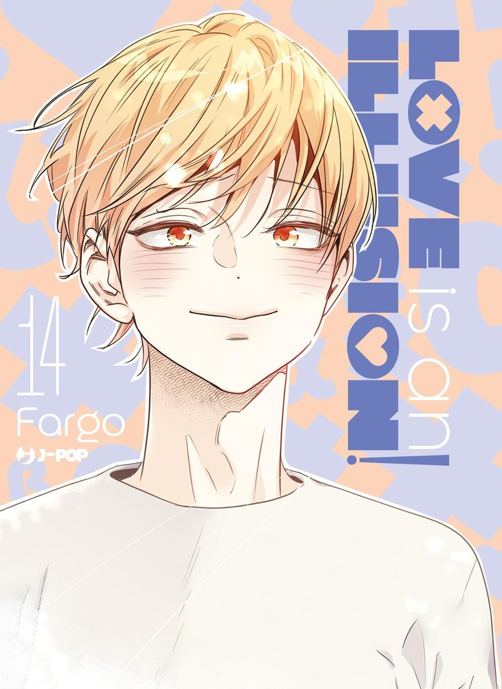 Love is an illusion! vol.14