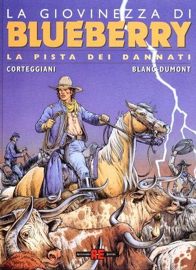 La pista dei dannati. La Giovinezza di Blueberry