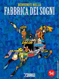 Benvenuti nella Fabbrica dei Sogni