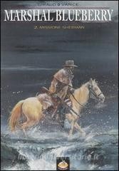 Missione Sherman - Marshal Blueberry vol.2