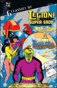 Legione dei Super-eroi vol. 6 - classici DC