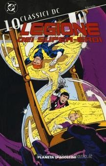 Legione dei super-eroi. Classici DC vol.10
