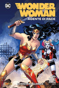 Wonder Woman: Agente di Pace 1 - Guardiana Globale