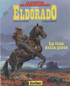 Il Tenente Blueberry - Collana Eldorado n.22 - La fine della pista