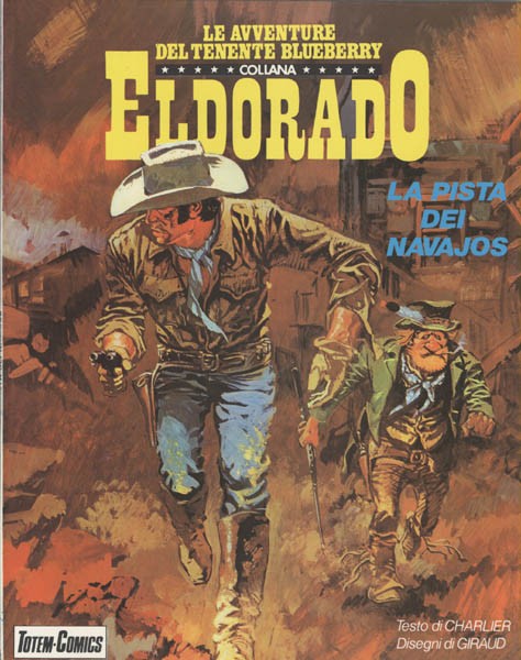Il Tenente Blueberry - Collana Eldorado n.5 - La Pista dei navajos