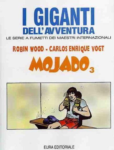I Giganti dell'Avventura n.50 - Mojado 3
