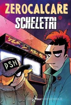 Scheletri - Zerocalcare