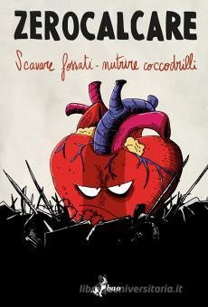 Scavare fossati-nutrire coccodrilli - Zerocalcare