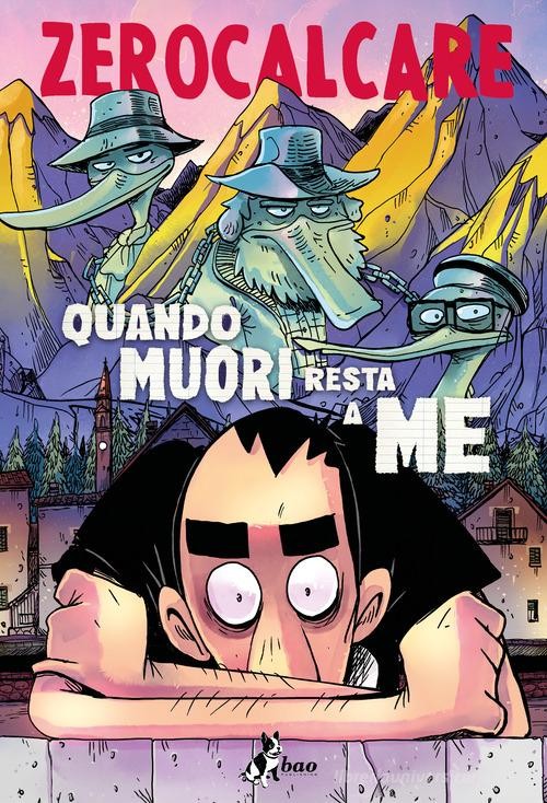 Zerocalcare - Quando muori resta a me