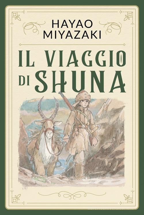 Il Viaggio di Shuna - Hayao Miyazaki