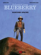 Blueberry. Vol. 1: Rancore apache.