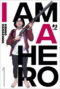 I am a hero - serie completa 1- 22