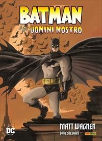 Batman e gli uomini mostro - edizione cartonata limited