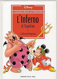 I Classici della letteratura vol.3 - l'inferno di topolino