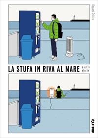 La Stufa in riva al mare e altre storie