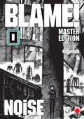 BLAME! MASTER EDITION - NOISE