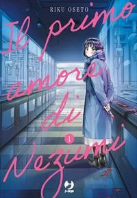 Il Primo amore di nezumi  vol.1