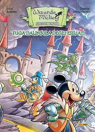 Wizards of Mickey – Fuga dall'Isola degli Esiliati