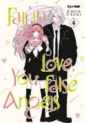 Fall in love, you false angels vol.4