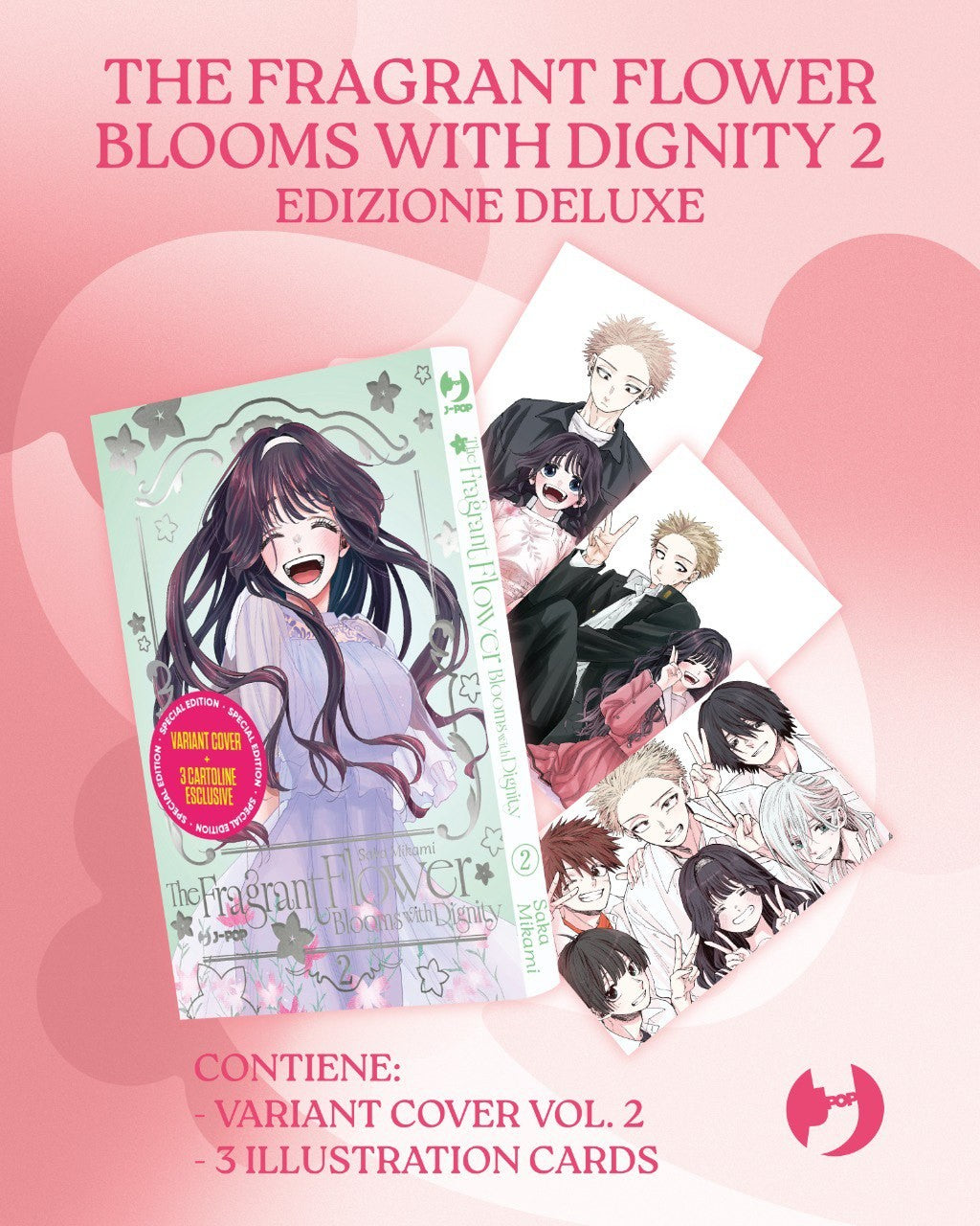 THE FRAGRANT FLOWER BLOOMS WITH DIGNITY 2 - ED. DELUXE