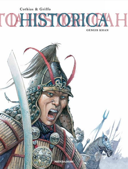 Gengis Khan il giovane temujin - Historica n.10