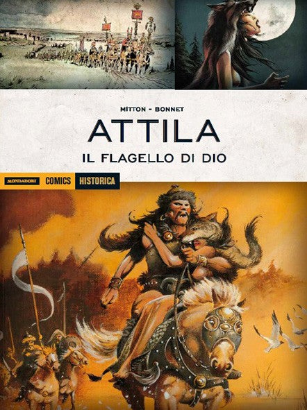 Attila Il Flagello di Dio - Historica n.22