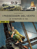 I Passeggeri del vento le avventure di Isa - Historica n.36