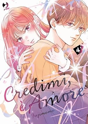 Credimi è amore vol.4
