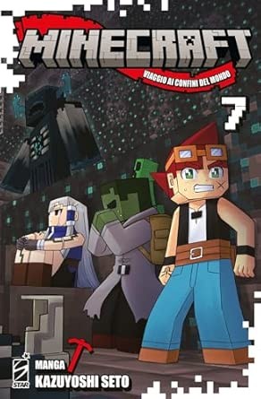Minecraft. Viaggio ai confini del mondo vol.7