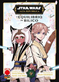 Star Wars: L'Alta Repubblica L'Equilibrio In Bilico vol.4