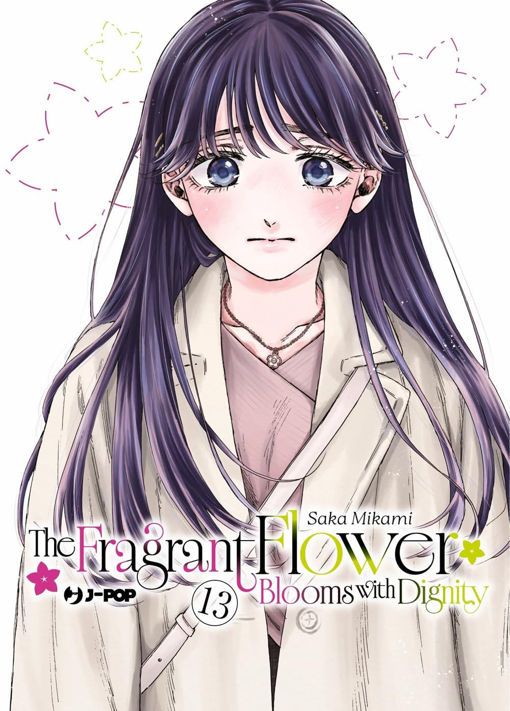 THE FRAGRANT FLOWER BLOOMS WITH DIGNITY vol.13