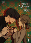 Tears on a withered flower vol.1