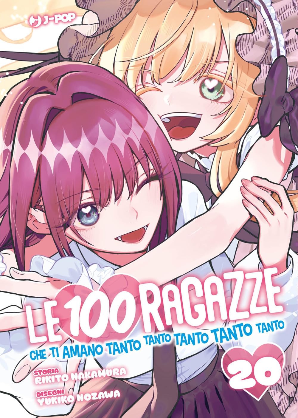 Le 100 ragazze che ti amano tanto tanto tanto tanto tanto vol.20