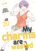 My charms are wasted vol.20