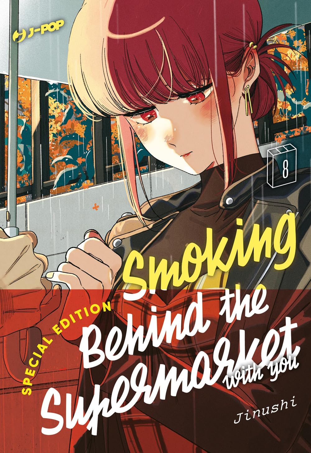 Smoking behind the supermarket with you. Ediz. Deluxe vol.8