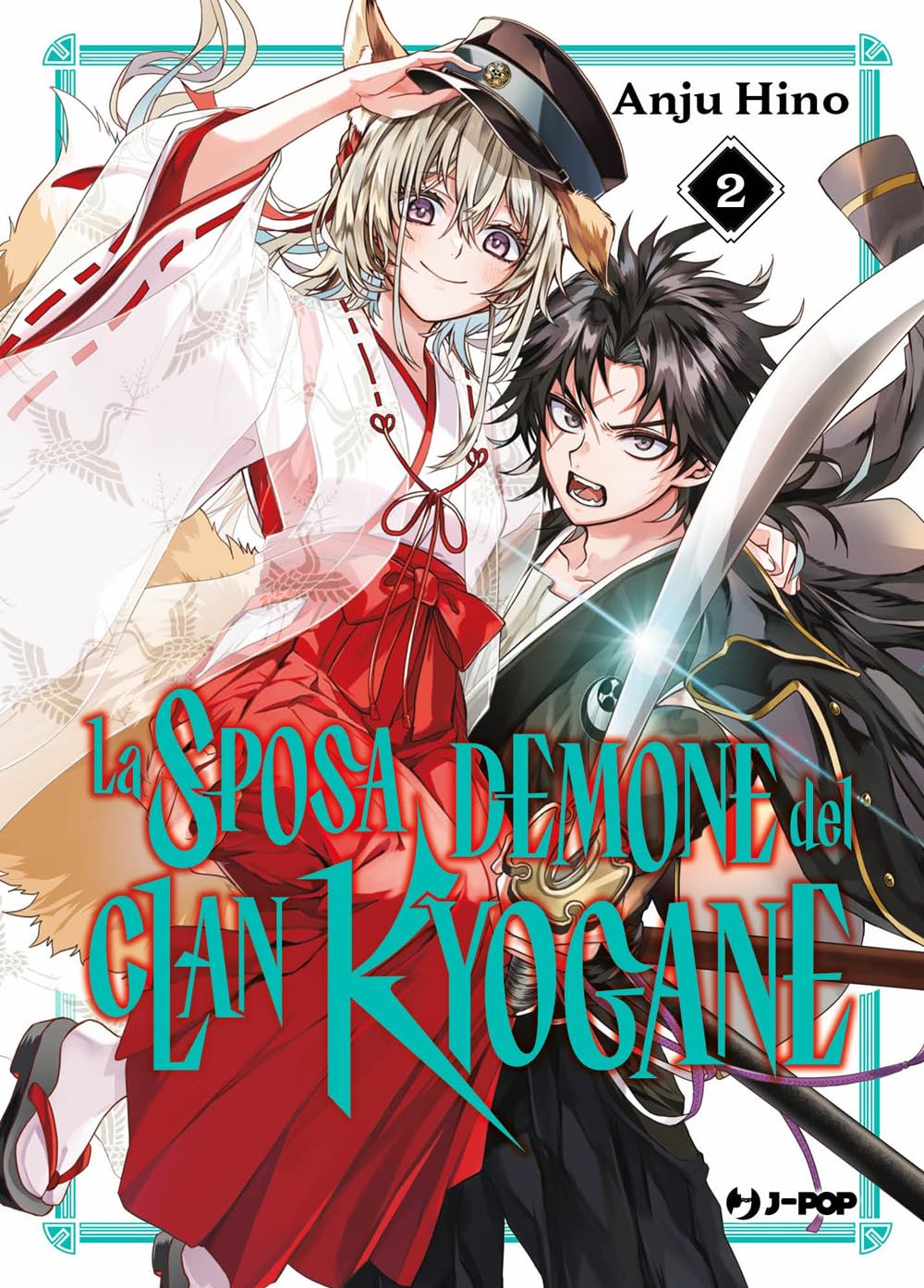La sposa demone del clan Kyogane vol.2