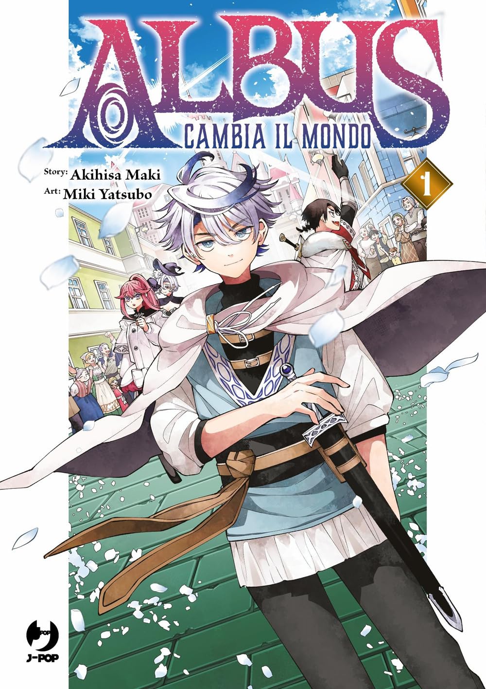 Albus cambia il mondo vol.1