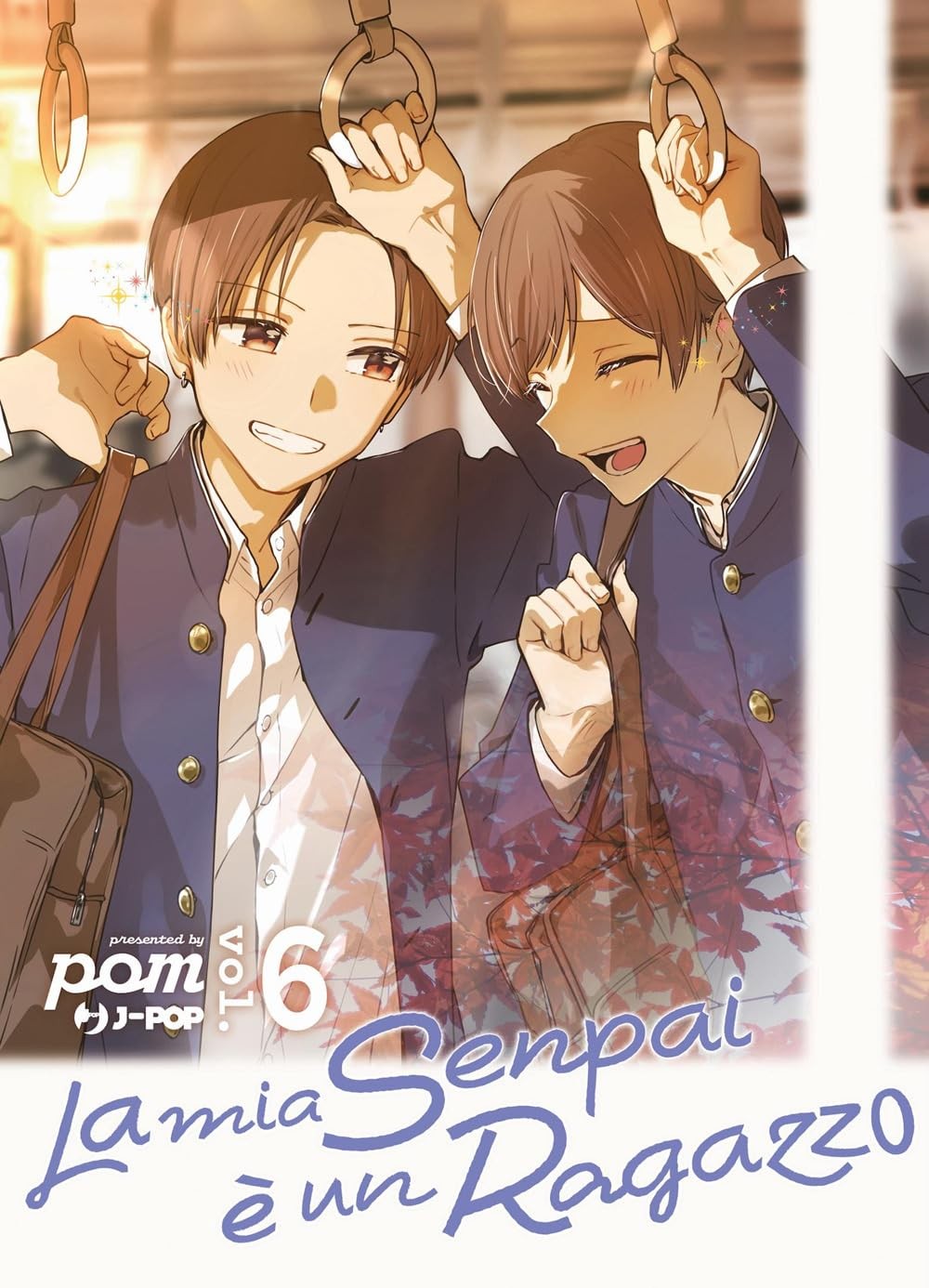La mia senpai è un ragazzo vol.6