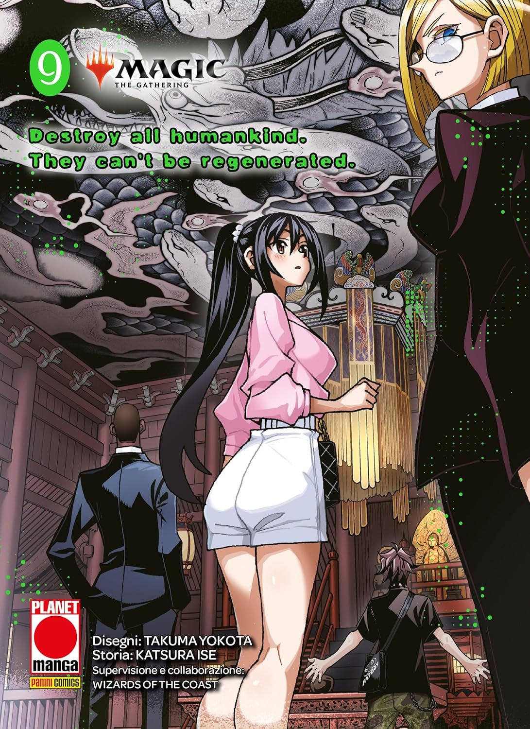 Magic the Gathering: Destroy all Humankind. They Can't Be Regenerated vol.9